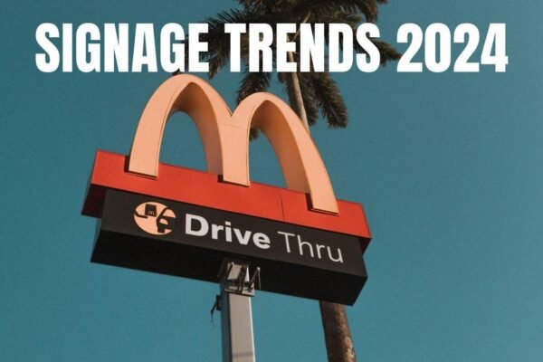 Signage Trends