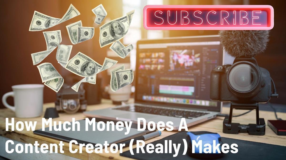 how much does a content creator get pay
